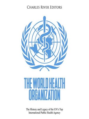 cover image of The World Health Organization